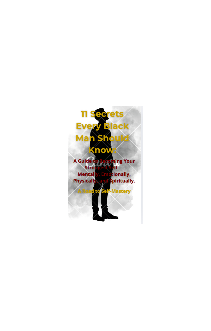 11 Secrets Every Black Man Should Know